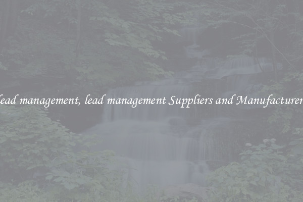 lead management, lead management Suppliers and Manufacturers