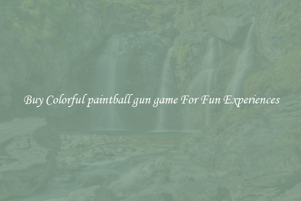 Buy Colorful paintball gun game For Fun Experiences