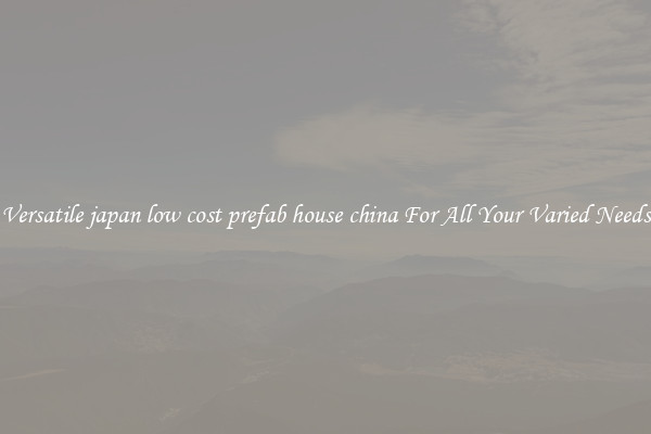 Versatile japan low cost prefab house china For All Your Varied Needs