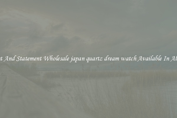 Elegant And Statement Wholesale japan quartz dream watch Available In All Styles